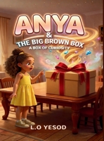 Anya and the Big Brown Box B0H9C3Y9VG Book Cover