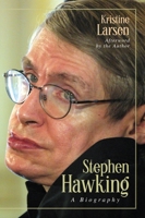 Stephen Hawking: A Biography 1591025745 Book Cover