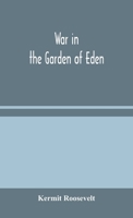 War in the Garden of Eden 150889874X Book Cover