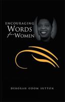 Encouraging Words for Women 1413420486 Book Cover