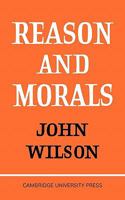 Reason and Morals 0521094232 Book Cover