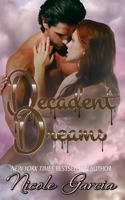 Decadent Dreams 1725734818 Book Cover