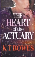 The Heart of The Actuary 0995119090 Book Cover