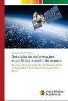 Detecção de deformações superficiais a partir do espaço 6139625750 Book Cover