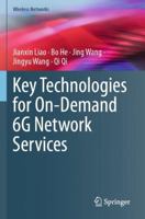 Key Technologies for On-Demand 6G Network Services (Wireless Networks) 3031706056 Book Cover
