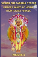 Vishnu Shatanama Stotra: Hundred Names of Vishnu from Padmapurana B0FN8C85WP Book Cover