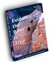 Evidence the Bible is True 0974864943 Book Cover