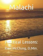 Malachi: Practical Lessons: 172786039X Book Cover