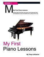 My First Piano Lessons (Teachers Guide to Music) 1541195302 Book Cover