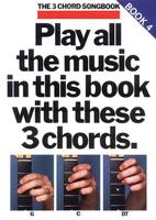 Play All the Music in This Book with These 3 Chords: G, C, D7: The 3-Chord Songbook Series - Book 4 071190412X Book Cover
