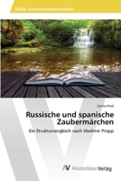 Russische und spanische Zaubermärchen 6202212543 Book Cover