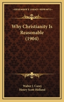 Why Christianity is Reasonable 1164003194 Book Cover