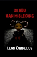 Skadu van Misleiding (Afrikaans Edition) B0CPBD6PY1 Book Cover