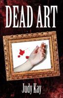 Dead Art 1604410191 Book Cover