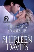 'Til the Sun Comes Up 1941786421 Book Cover