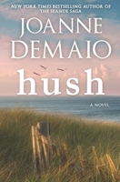 Hush (The Seaside Saga) B0F7QNYJGG Book Cover