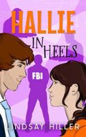Hallie in Heels (Fearless) 1962734048 Book Cover