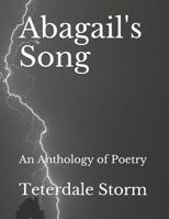 Abagail's Song : An Anthology of Poetry 1718010990 Book Cover