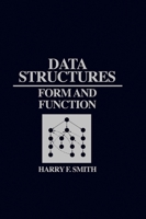 Data Structures: Form and Function 0155168207 Book Cover