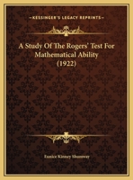 A Study Of The Rogers' Test For Mathematical Ability 1348057866 Book Cover
