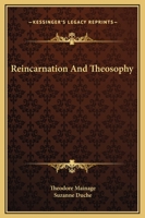 Reincarnation And Theosophy 1162878487 Book Cover