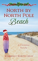 North by North Pole Beach 1646493044 Book Cover