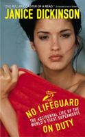 No Lifeguard on Duty: The Accidental Life of the World's First Supermodel 0060009462 Book Cover