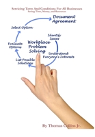 Servicing Term and Conditions For All Businesses: Saving Time, Money, and Resources 197458268X Book Cover