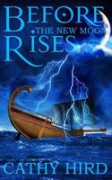 Before the New Moon Rises 1643700138 Book Cover