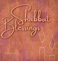 Shabbat Blessings 1967834091 Book Cover