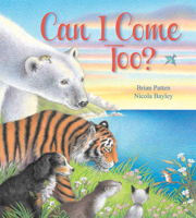 Can I Come Too? 1682632180 Book Cover