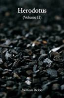 Herodotus; Volume 2 9353298997 Book Cover