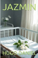 Jazmin (Spanish Edition) B0GPJQ4RQB Book Cover