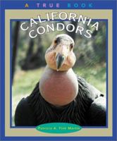 California Condors (True Books) 0516274708 Book Cover