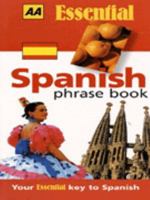Spanish Phrase Book (AA Essential Phrase Book) 0749514779 Book Cover