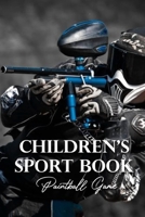 Children's Sport Book: Paintball Game: Kid Novel B08TYJYCHL Book Cover
