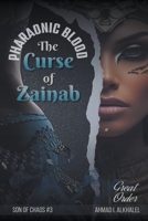 The Curse of Zainab, Pharaonic Blood B0CBDK9MSG Book Cover