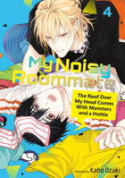 My Noisy Roommate: The Roof Over My Head Comes With Monsters and a Hottie 4 B0F31XSX66 Book Cover