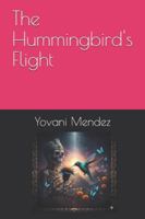 The Hummingbird's Flight B0G3X8QCHT Book Cover