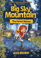 Big Sky Mountain: The Forest Wolves 1848129734 Book Cover