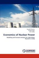 Economics of Nuclear Power 3844380612 Book Cover