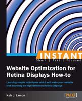 Instant Website Optimization for Retina Displays How-to 1849695121 Book Cover