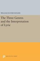 The Three Genres and the Interpretation of Lyric 069164148X Book Cover