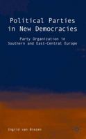 Political Parties in New Democracies 1403903077 Book Cover