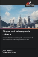 Bioprocessi in ingegneria chimica (Italian Edition) 6208164575 Book Cover