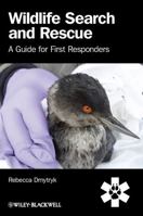 Wildlife Search and Rescue: A Guide for First Responders 0470655119 Book Cover