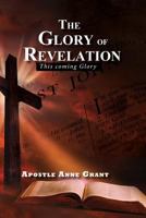 The Glory of Revelation 1449747957 Book Cover