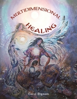 Multidimensional Healing 1645757978 Book Cover