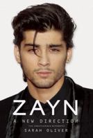 Zayn - A New Direction: The Unauthorised Biography 1784188077 Book Cover
