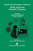 North American Parasitic Zoonoses (World Class Parasites) 1402072120 Book Cover